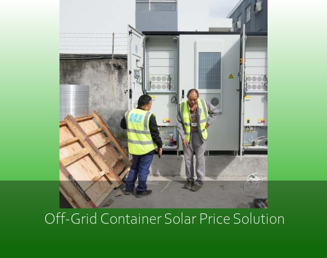 Off-Grid Container Solar Price Solution